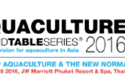 Sixth Aquaculture Roundtable Series (TARS 2016) to address emerging diseases and future of Asia's shrimp industry at two-day meeting in Phuket, Thailand