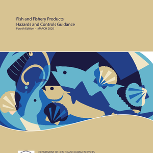 FDA updates the Fish and Fishery Products Hazards and Control Guidance