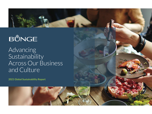 Bunge releases 2021 Global Sustainability Report and non-deforestation progress report