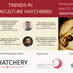 Join our webinar: Trends in Aquaculture Hatcheries - September 15