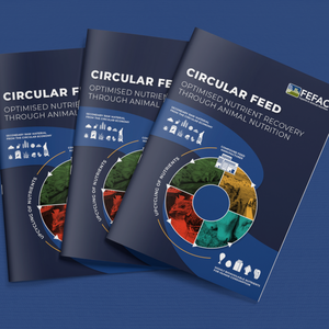 FEFAC releases report on optimized nutrient recovery through animal nutrition