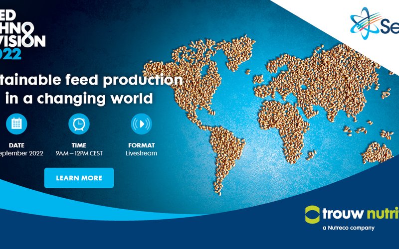 FeedTechnoVision 2022 to spotlight feed production strategies for turbulent times
